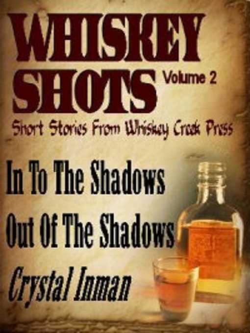 Title details for Whiskey Shots by Crystal Inman - Wait list